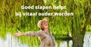 slaap vitaal ouder worden